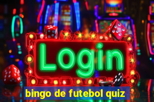 bingo de futebol quiz